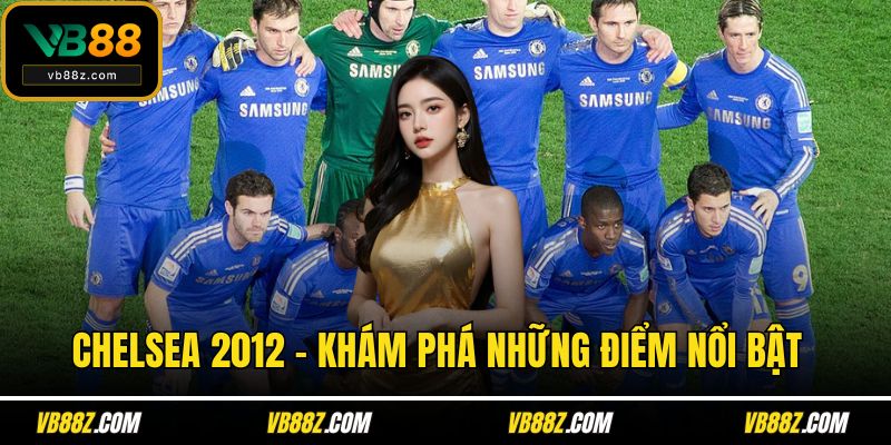 Chelsea 2012