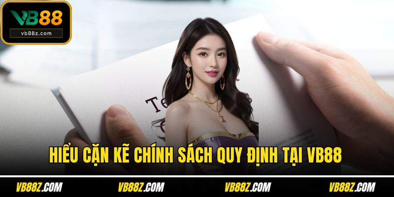 Hiểu cặn kẽ chính sách quy định tại VB88