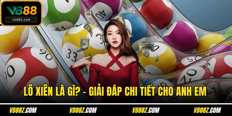 Lô xiên là gì