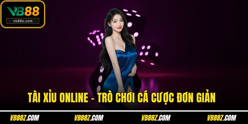 Tài Xỉu online